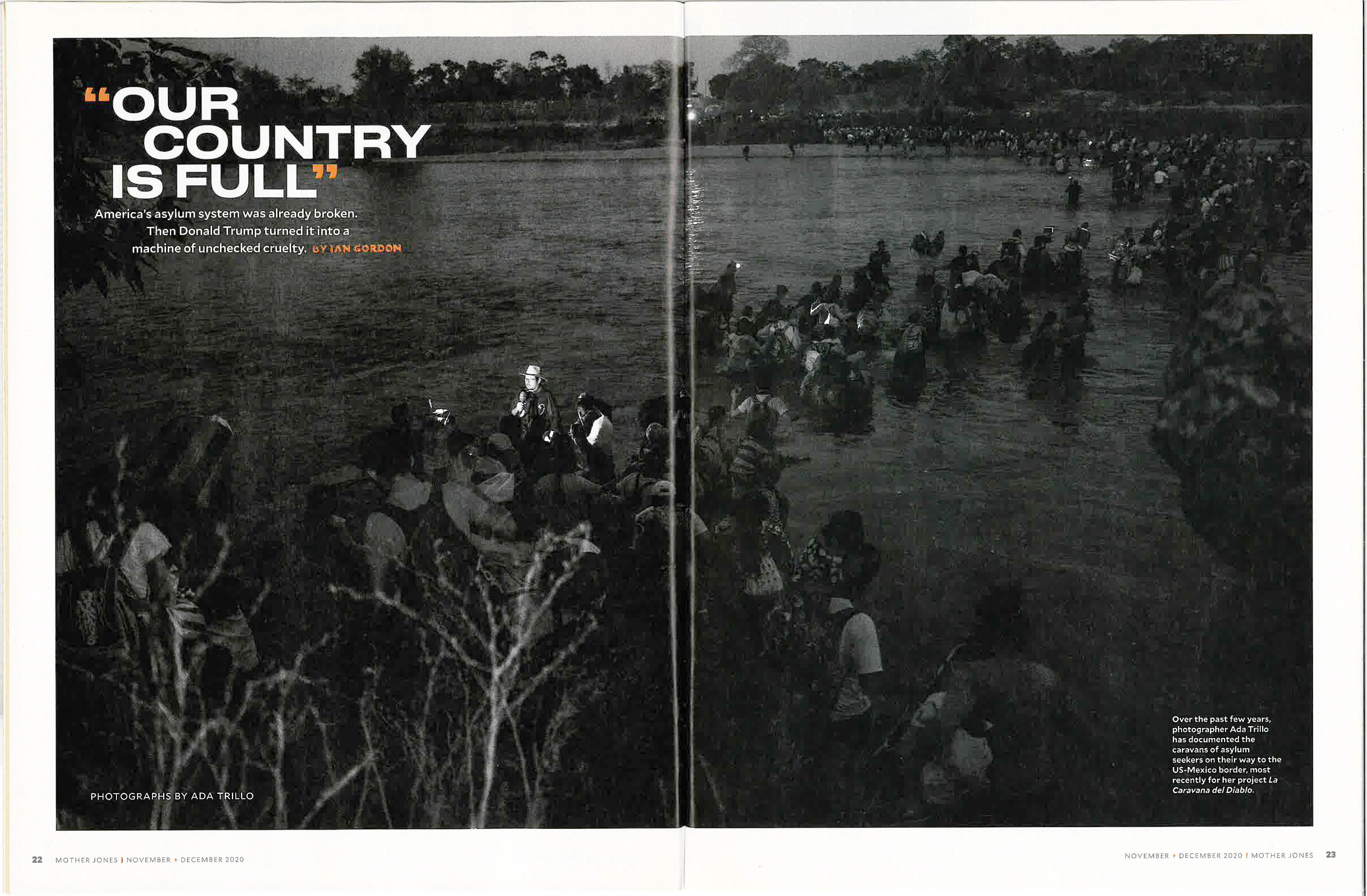 A Mother Jones magazine spread with the headline "'Our Country Is Full'" and a large black-and-white photo of a long line of people crossing a river.