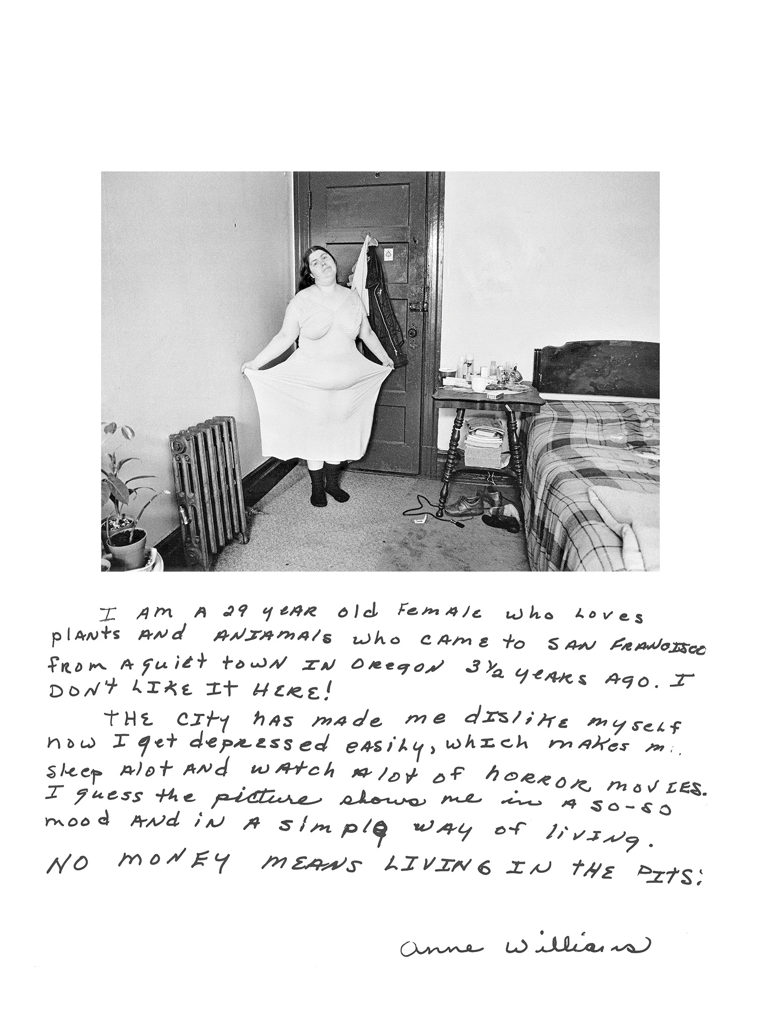 A black-and-white photo of a young woman, Anne Williams, standing in a small bedroom, wearing, a long, thin slip-like dress and calf-high black socks. Below it is a handwritten by Williams describing her struggles living in San Francisco.
